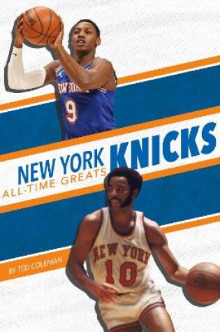Cover of New York Knicks All-Time Greats