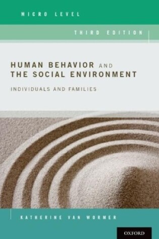 Cover of Human Behavior and the Social Environment, Micro Level