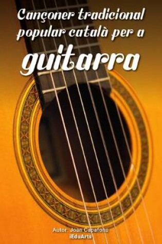 Cover of CANCONER POPULAR TRADICIONAL PER A GUITARRA