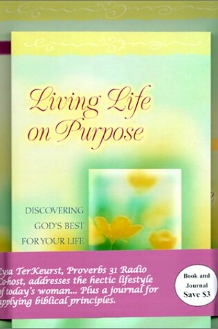 Cover of Living Life on Purpose & the Life Planning Journal for Women