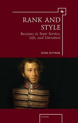 Book cover for Rank and Style: Russians in State Service, Life, and Literature