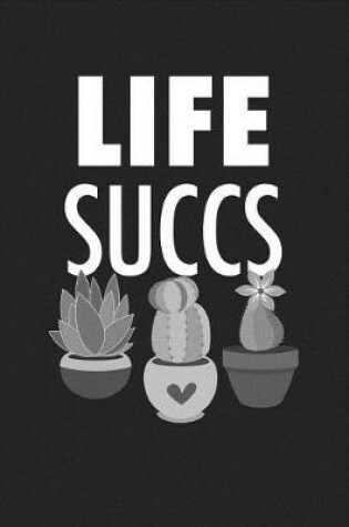 Cover of Life Succs