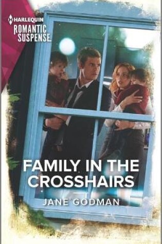 Cover of Family in the Crosshairs