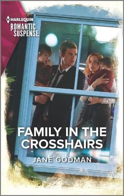 Book cover for Family in the Crosshairs