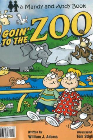 Cover of Goin' to the Zoo / Vamos Al Zoologico