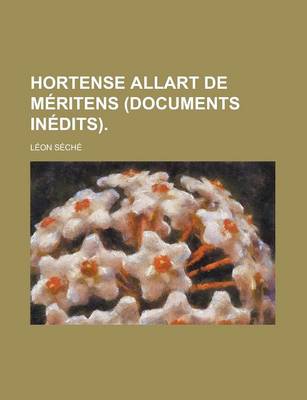 Book cover for Hortense Allart de Meritens (Documents Inedits)