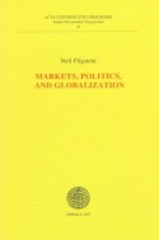 Cover of Markets, Politics & Globalization