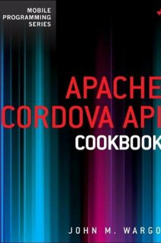 Cover of Apache Cordova API Cookbook