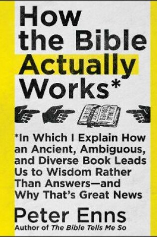 Cover of How the Bible Actually Works