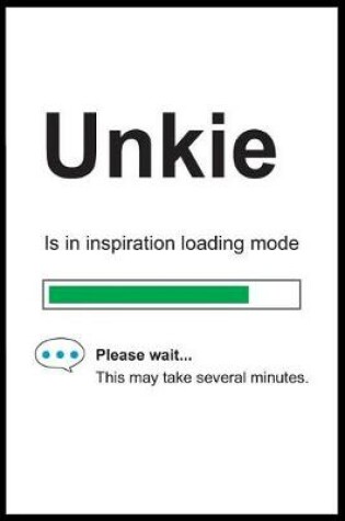 Cover of Unkie is in Inspiration Loading Mode