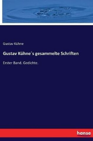 Cover of Gustav Kühne´s gesammelte Schriften