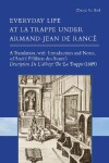 Book cover for Everyday Life at La Trappe under Armand-Jean de Rancé