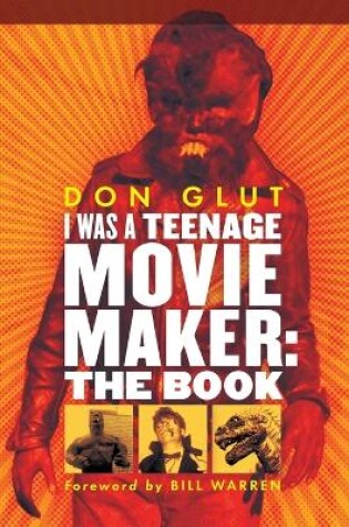 Cover of I Was a Teenage Movie Maker