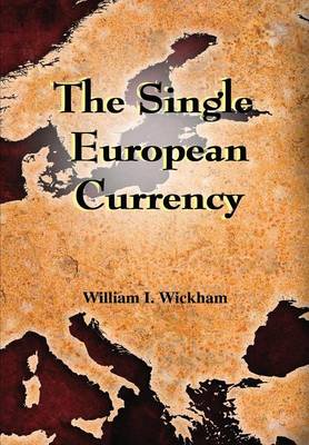 Book cover for The Single European Currency