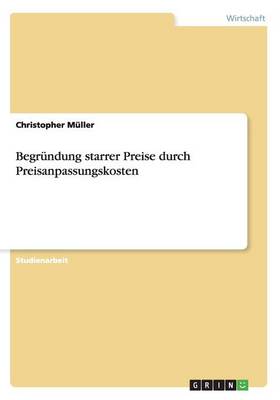 Book cover for Begründung starrer Preise durch Preisanpassungskosten