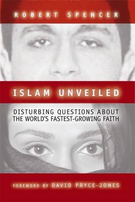 Book cover for Islam Unveiled: Disturbing Questions about the World's Fastest-Growing Faith