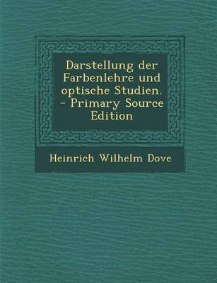 Book cover for Darstellung Der Farbenlehre Und Optische Studien.