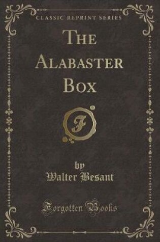 Cover of The Alabaster Box (Classic Reprint)