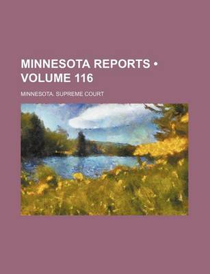 Book cover for Minnesota Reports (Volume 116)