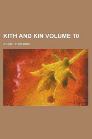 Cover of Kith and Kin Volume 10