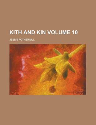 Book cover for Kith and Kin Volume 10