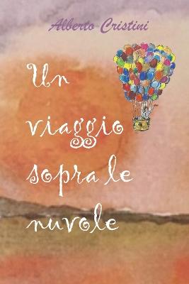 Book cover for Un viaggio sopra le nuvole