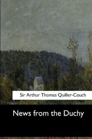 Cover of News from the Duchy