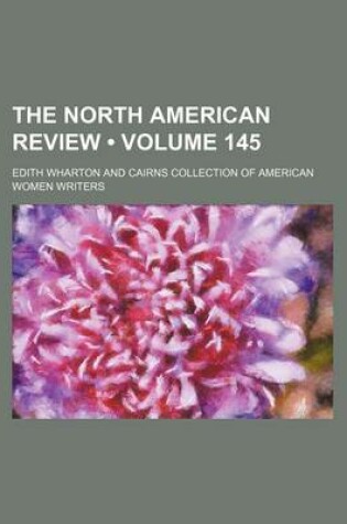 Cover of The North American Review (Volume 145)