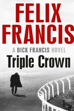 Cover of Triple Crown: A Dick Francis Novel