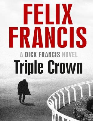 Book cover for Triple Crown: A Dick Francis Novel