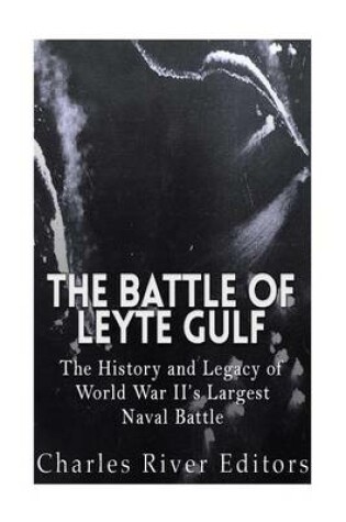 Cover of The Battle of Leyte Gulf