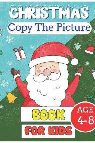 Cover of Christmas Copy the Picture Book for Kids age 4-8