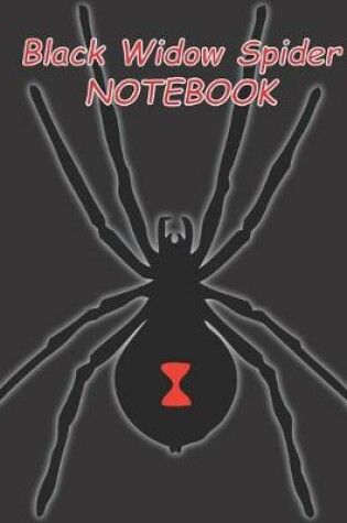 Cover of Black Widow Spider NOTEBOOK