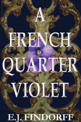 Cover of A French Quarter Violet