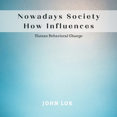 Book cover for Nowadays Society How Influences