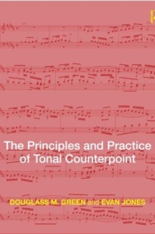 Cover of The Principles and Practice of Tonal Counterpoint