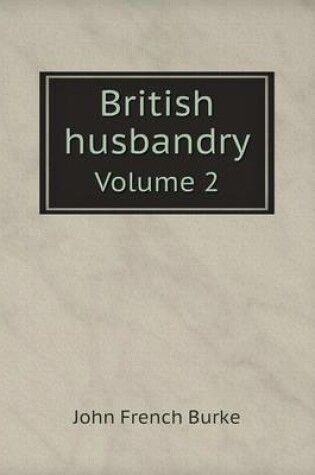 Cover of British husbandry Volume 2