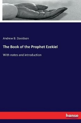 Cover of The Book of the Prophet Ezekiel