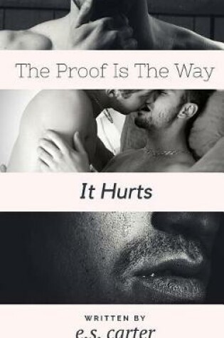 Cover of The Proof Is the Way It Hurts