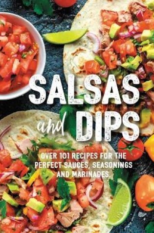 Cover of Salsas and Dips