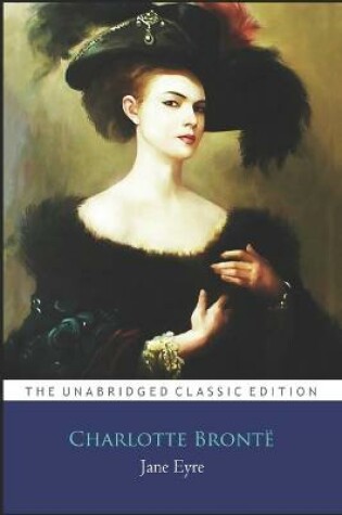 Cover of Jane Eyre By Charlotte Bronte ''Annotated Classic Edition''