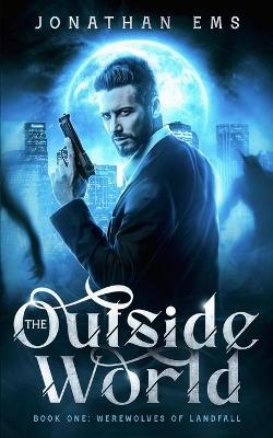 Book cover for The Outside World, Book One