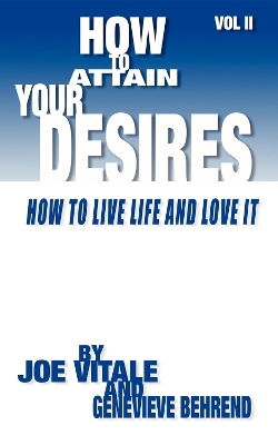 Book cover for How to Attain Your Desires, Volume 2