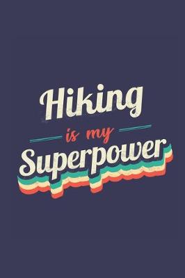 Book cover for Hiking Is My Superpower