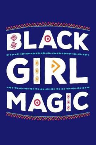 Cover of Black Girl Magic