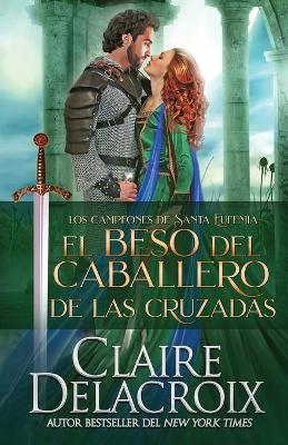 Book cover for El beso del caballero de las Cruzadas