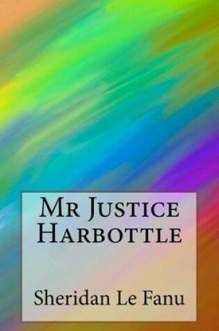 Cover of Mr Justice Harbottle