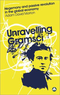 Book cover for Unravelling Gramsci