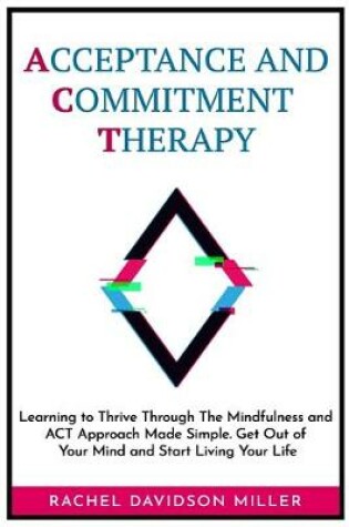 Cover of Acceptance and Commitment Therapy