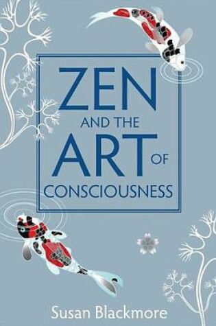 Cover of Zen and the Art of Consciousness